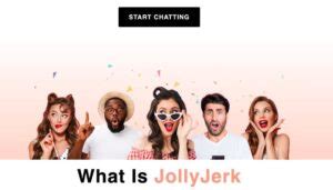 jolly jerk|JollyJerk: Connect with Strangers and Have Fun